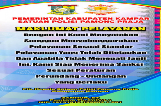 Maklumat Pelayanan Satuan Polisi Pamong Praja Kabupaten Kampar
